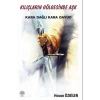 Kılıçların Gölgesinde Aşk - Karadağlı Kara Davud
