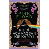 Kilidi Açamazsan Kır Kapıyı
