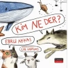 Kim Ne Der?