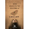 Kim Olduğunu Hatırla!