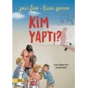 Kim Yaptı?