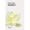 Kimbilir?