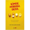 Kimse Normal Değil