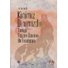 Kinimiz Dinimizdir