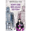 Kipri Gibi Bir Adam Sevdim