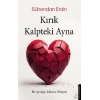 Kırık Kalpteki Ayna
