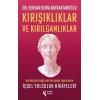 Kırışıklıklar ve Kırılganlıklar