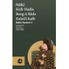 Kırk Hadis, Beng ü Bade, Enisü’l-Kalb
