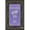 Kırk Yıl: 2. Cilt (Açıklamalı Orijinal Metin)