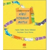 Kirli Yorgun Mutlu