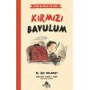 Kırmızı Bavulum - Endişelerim ve Ben