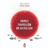 Kırmızı Yuvarlağın Bir Hayali Var