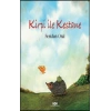 Kirpi İle Kestane