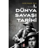Kısa Birinci Dünya Savaşı Tarihi