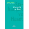 Kıskançlık ve Haset