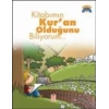 Kitabımın Kur’an Olduğunu Biliyorum