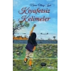Kıyafetsiz Kelimeler