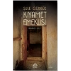 Kıyamet Emeklisi - Birinci Cilt