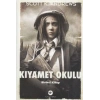 Kıyamet Okulu 1. Kitap
