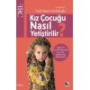 Kız Çocuğu Nasıl Yetiştirilir?
