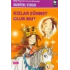 Kızlar Sünnet Olur mu?