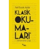 Klasik Okumaları-I - Kahramanlar Çağı