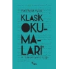 Klasik Okumaları - II- Tutunamayanlar Çağı