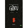 Kocaman Kalpli Huysuz Graou ( Ciltli )