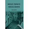 Koğuş Türkiye Koğuş Dünya
