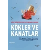 Kökler ve Kanatlar