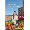 Köklerden Gelen Güzellik