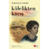 Kölelikten Kaçış