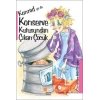 Konrad ya da Konserve Kutusundan Çıkan Çocuk