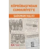Köprübaşı’ndan Cumhuriyet’e