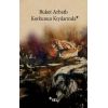 Korkunun Kıyılarında