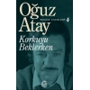 Korkuyu Beklerken
