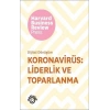 Koronavirüs - Liderlik Ve Toparlanma