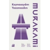 Koşmasaydım Yazamazdım
