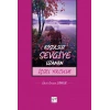 Koşulsuz Sevgiye Uzanan İçsel Yolculuk