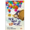 Kral Nasıl Keklendi ?