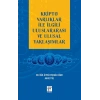 Kripto Varlıklar İle İlgili Uluslararası ve Ulusal Yaklaşımlar