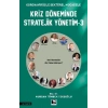 Kriz Döneminde Stratejik Yönetim-3
