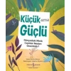 Küçük ama Güçlü