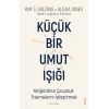Küçük Bir Umut Işığı