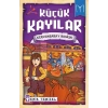 Küçük Kayılar - Kervansaray Baskını