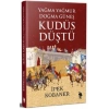 Kudüs Düştü