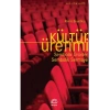 Kültür Üretimi