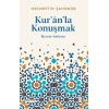Kur’ân’la Konuşmak