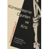 Küreselleşme Oyunları ve Kriz