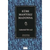 Kürk Mantolu Madonna